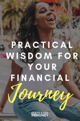  Practical Financial Wisdom: A Journey Through Everyday Money Matters